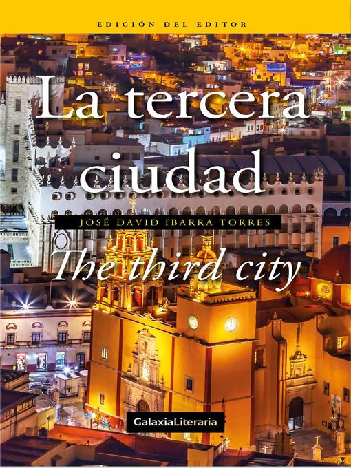 Title details for La tercera ciudad by José David Ibarra Torres - Available